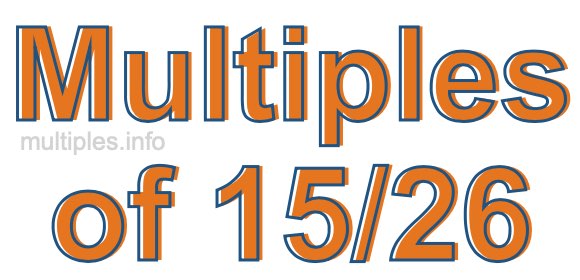 Multiples of 15/26