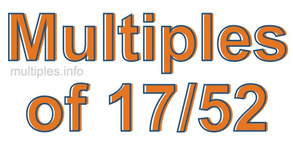 Multiples of 17/52