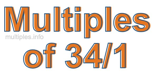 Multiples of 34/1