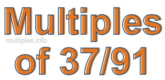 Multiples of 37/91