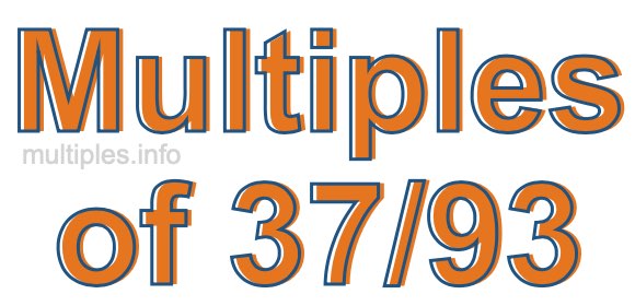 Multiples of 37/93
