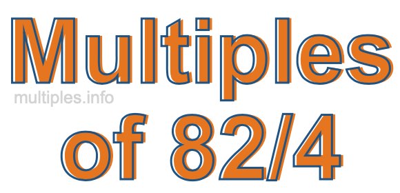 Multiples of 82/4