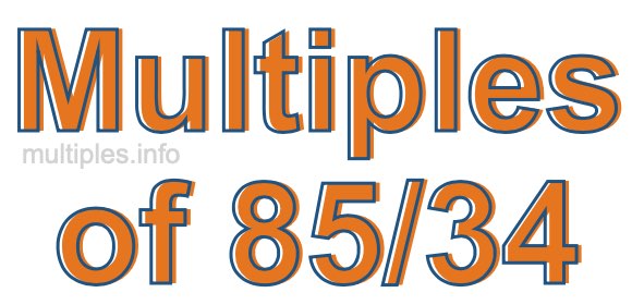 Multiples of 85/34