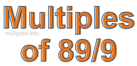 Multiples of 89/9