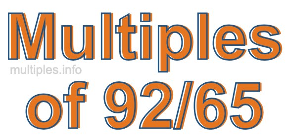 Multiples of 92/65