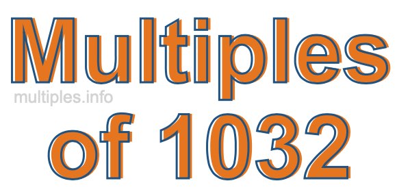 Multiples of 1032