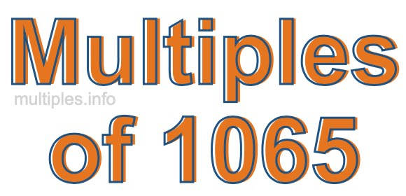 Multiples of 1065