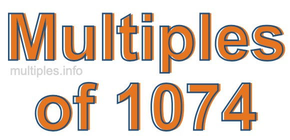 Multiples of 1074