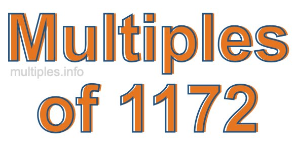 Multiples of 1172