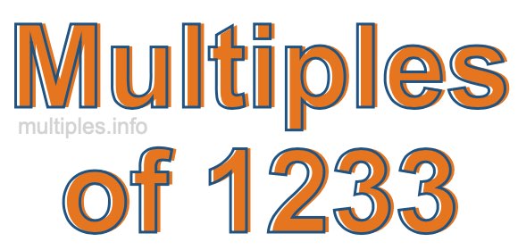 Multiples of 1233