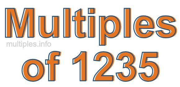 Multiples of 1235