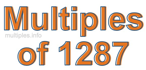 Multiples of 1287 Multiples of 1287