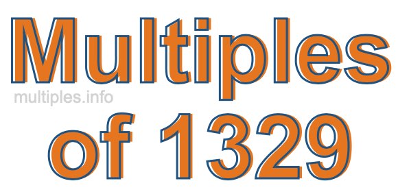 Multiples of 1329 Multiples of 1329