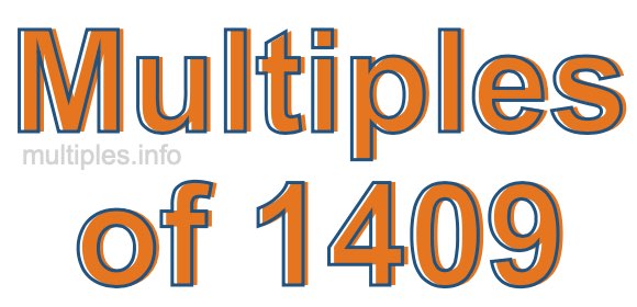 Multiples of 1409