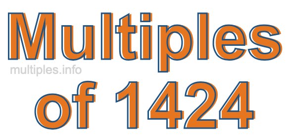 Multiples of 1424