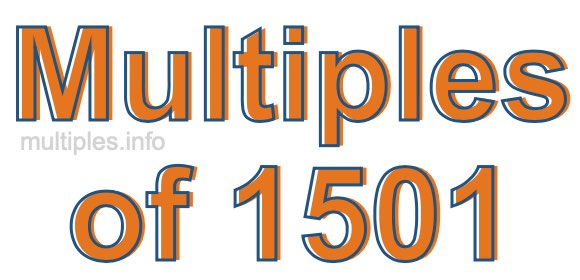 Multiples of 1501