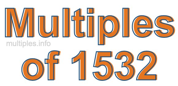 Multiples of 1532