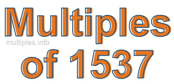 Multiples of 1537