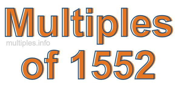 Multiples of 1552