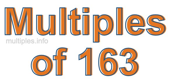 Multiples of 163