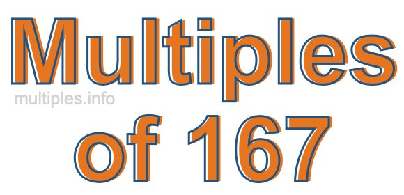 Multiples of 167