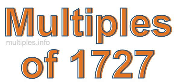 Multiples of 1727