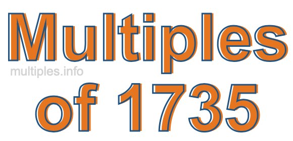 Multiples of 1735
