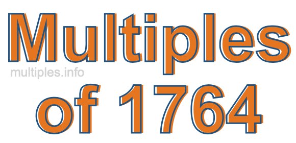 Multiples of 1764