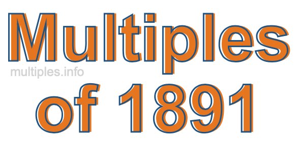 Multiples of 1891