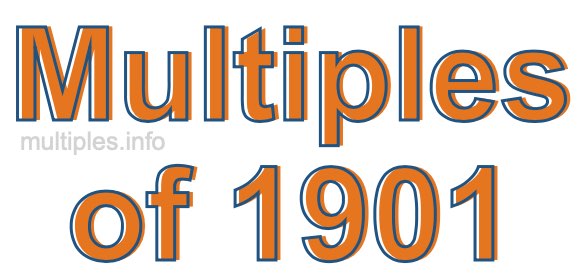 Multiples of 1901