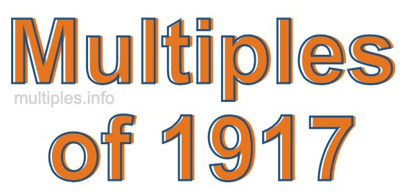 Multiples of 1917