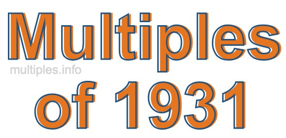 Multiples of 1931