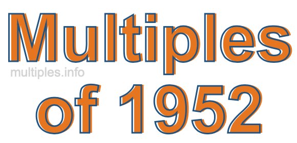 Multiples of 1952