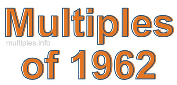 Multiples of 1962