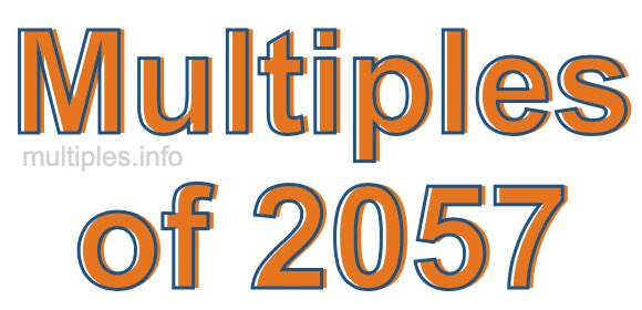 Multiples of 2057