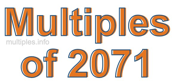 Multiples of 2071 Multiples of 2071