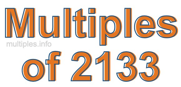Multiples of 2133