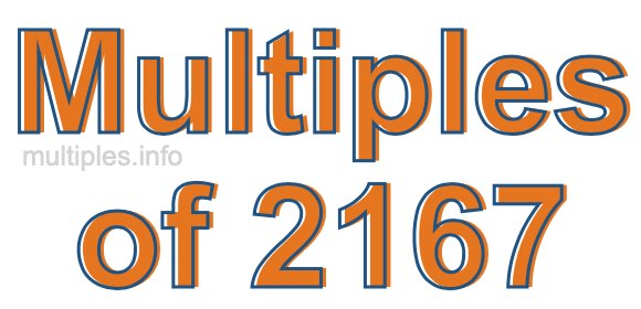 Multiples of 2167
