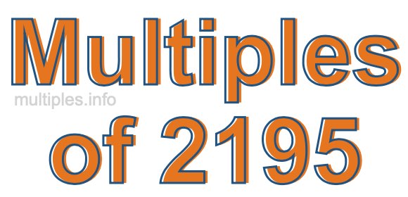 Multiples of 2195