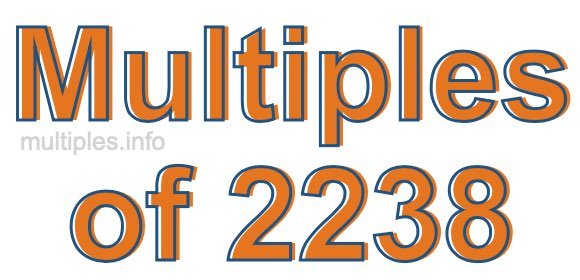 Multiples of 2238 Multiples of 2238