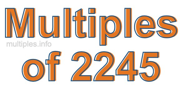Multiples of 2245