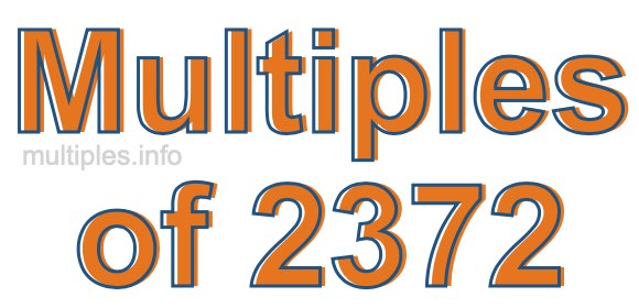 Multiples of 2372