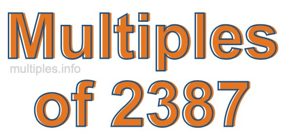 Multiples of 2387