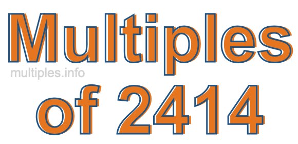 Multiples of 2414