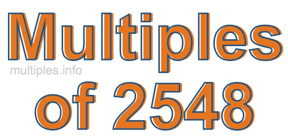 Multiples of 2548