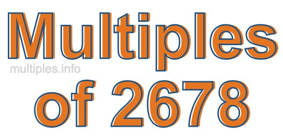 Multiples of 2678