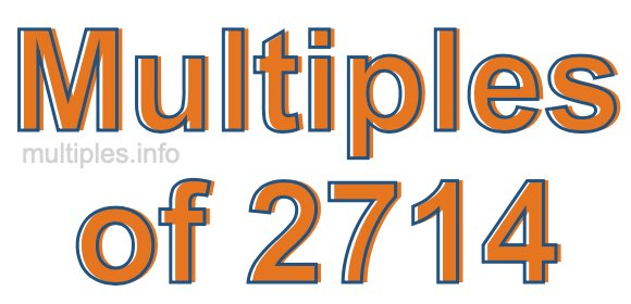 Multiples of 2714