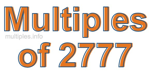 Multiples of 2777