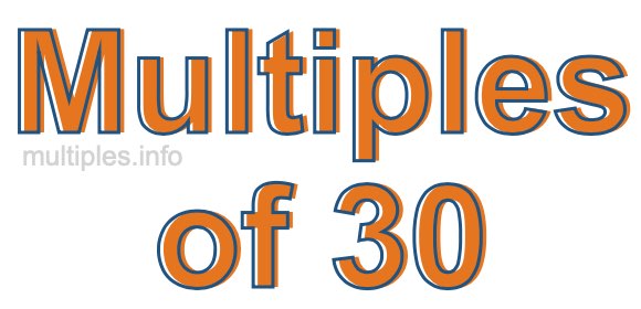 Multiples of 30