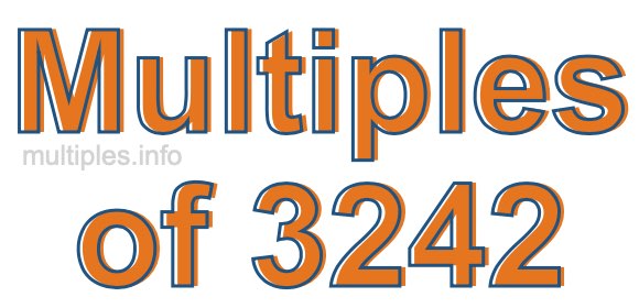 Multiples of 3242